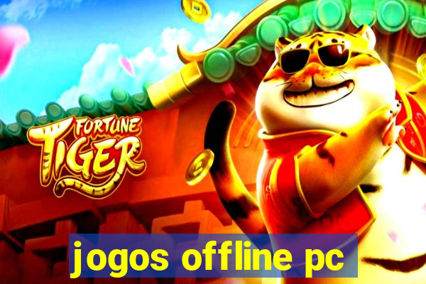 jogos offline pc